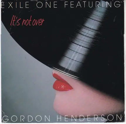 Exile One Featuring Gordon Henderson - It's Not Over