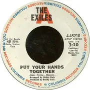 7inch Vinyl Single - Exile - Put Your Hands Together / Your Day Is Comin'