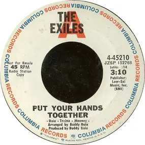 Exile - Put Your Hands Together / Your Day Is Comin'