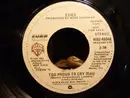 7inch Vinyl Single - Exile - Too Proud To Cry - Promo Copy