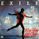 7inch Vinyl Single - Exile - Kiss You All Over
