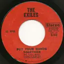 7inch Vinyl Single - Exile - Put Your Hands Together / Your Day Is Comin'