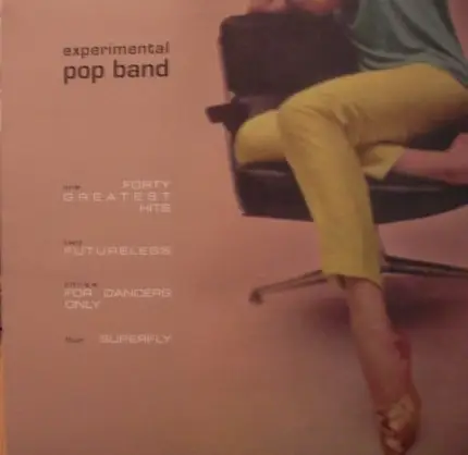 Experimental Pop Band - Forty Greatest Hits