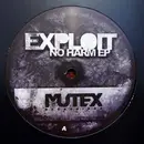 12inch Vinyl Single - Exploit - No Harm EP