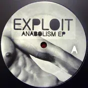 Exploit - Anabolism EP