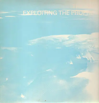 Exploiting The Prophets - The Thaw