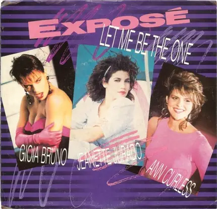 Exposé - Let Me Be the One