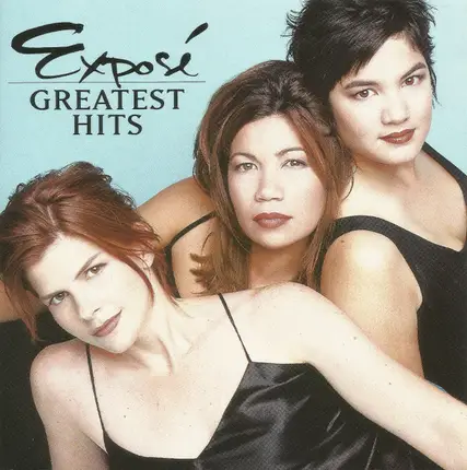 Exposé - Greatest Hits