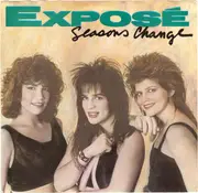 7inch Vinyl Single - Exposé - Seasons Change