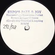 Expo's Jazz & Joy - Pharmacology / Generation Contact / Reverse Racism / Welcome