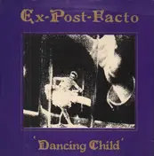 Ex Post Facto - Dancing Child