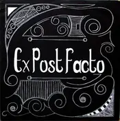 Ex Post Facto - Ex Post Facto