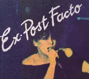 LP - Ex Post Facto - She'll Rape The World!