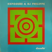 Exposure & DJ Philippe - Desola