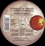 Express Of Sound Feat. Afrika Bambaataa - Funky Weekend