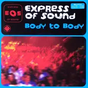 12inch Vinyl Single - Express Of Sound - Body To Body