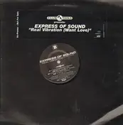 express of sound - Real Vibration (Want Love)