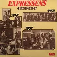 Expressens Elitorkester - Expressens Elitorkester 1947-1957