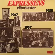 Expressens Elitorkester - Expressens Elitorkester 1947-1957