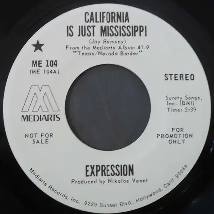 Expression - California Is Just Mississippi / Let Us Pray