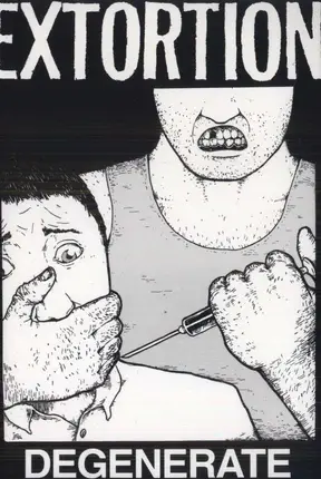 EXTORTION - Degenerate