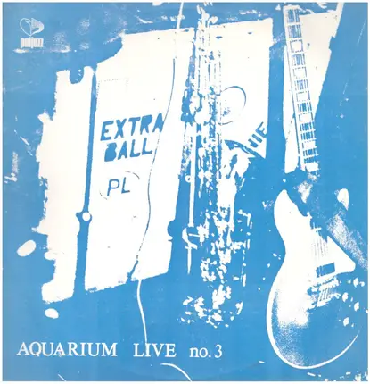 Extra Ball - Aquarium Live No. 3