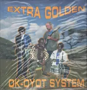 Extra Golden - OK-Oyot System