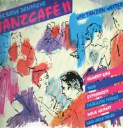 Extrabereit, Ina Deter Band, Abwärts... - Das Neue Deutsche Tanzcafé II - Wir Tanzen Weiter