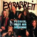 CD - Extrabreit - Flieger, Grüß' Mir Die Sonne