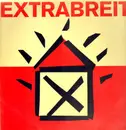 12inch Vinyl Single - Extrabreit - Hurra, Hurra, Die Schule Brennt Remix 90