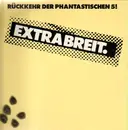LP - Extrabreit - Rückkehr Der Phantastischen 5! - CLUB EDITION