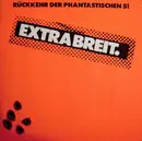 LP - Extrabreit - Rückkehr Der Phantastischen 5! - NDW Orange Sleeve