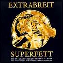 CD - Extrabreit - Superfett