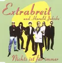 CD Single - Extrabreit und Harald Juhnke - Nichts Ist für Immer