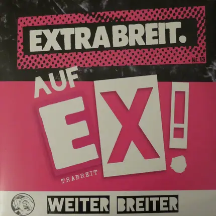 Extrabreit - Auf Ex!