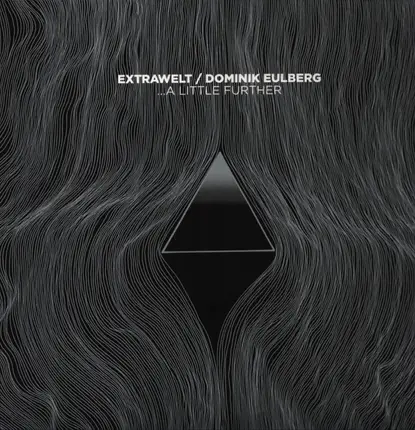 Extrawelt & Dominik Eulberg - A Little Further