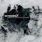 Extrawelt - Fear Of An Extra Planet