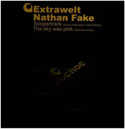 Extrawelt / Nathan Fake - Soopertrack / The Sky Was Pink
