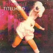 Extrawelt - TITELHELD