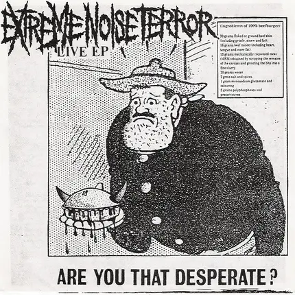 Extreme Noise Terror - Are You That Desperate