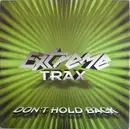 12'' - Extreme Trax - Don't Hold Back