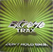 extreme trax - Don't Hold Back