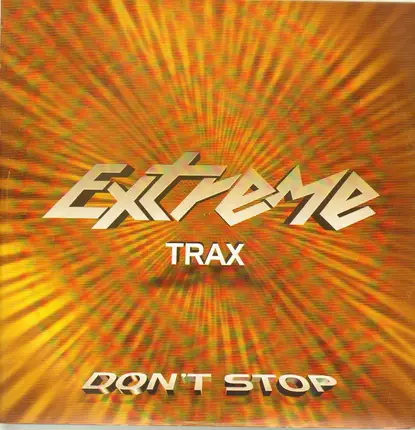 Extreme Trax - Don't Stop