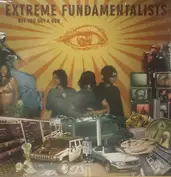 Extreme Fundamentalists
