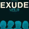 12'' - Exude - Life Is (Urban Dance Mix)