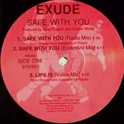 12'' - Exude - Safe With You