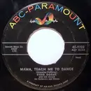 7inch Vinyl Single - Eydie Gormé - Mama, Teach Me To Dance
