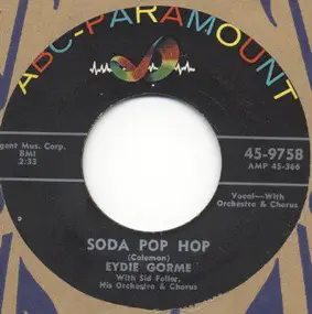 Eydie Gorme - Soda Pop Hop / I've Got The Right To Cry