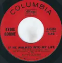 7inch Vinyl Single - Eydie Gormé - If He Walked Into My Life - Terre Haute Pressing