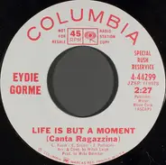 Eydie Gormé - Life Is But A Moment (Canta Ragazzina)